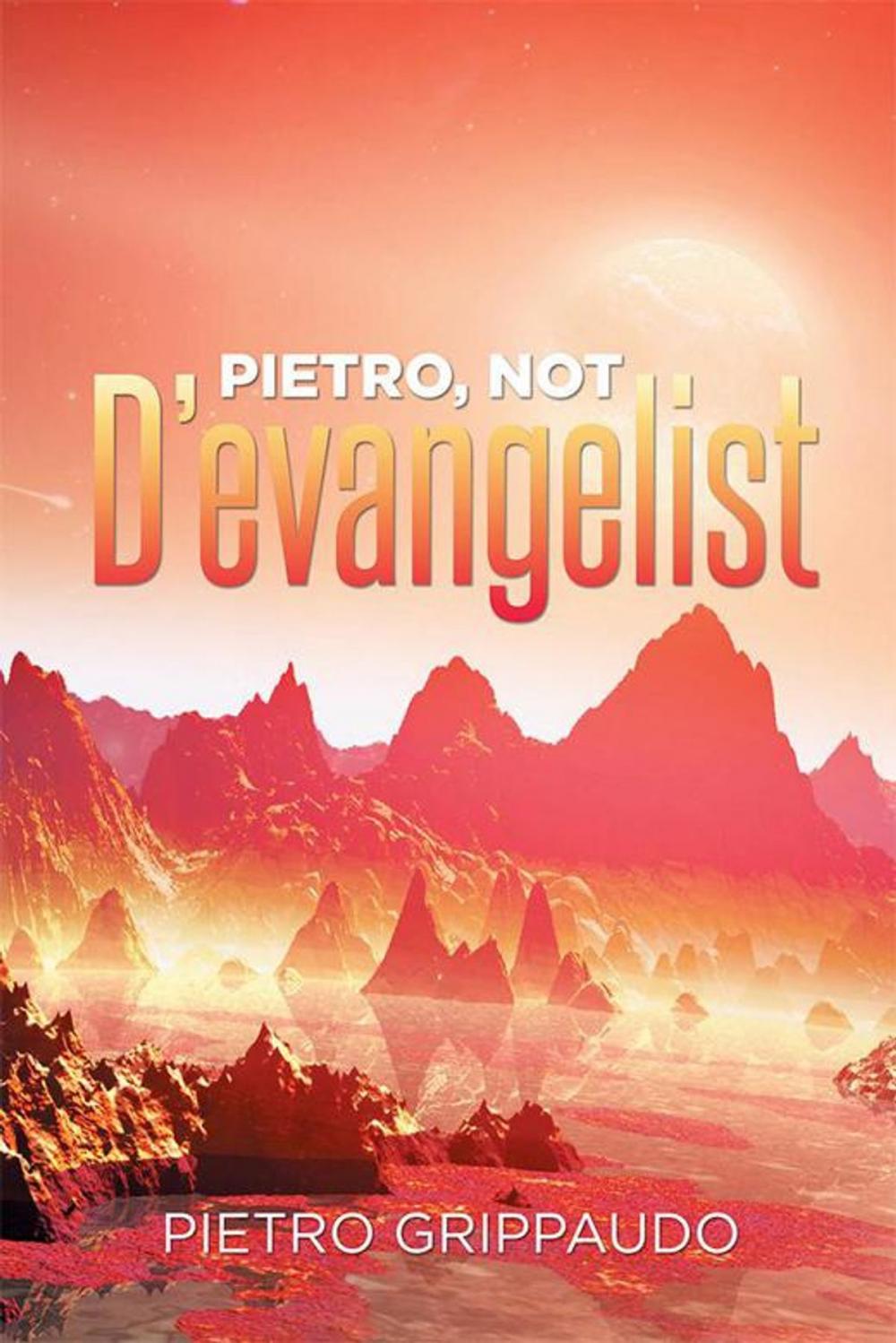 Big bigCover of Pietro, Not D’Evangelist