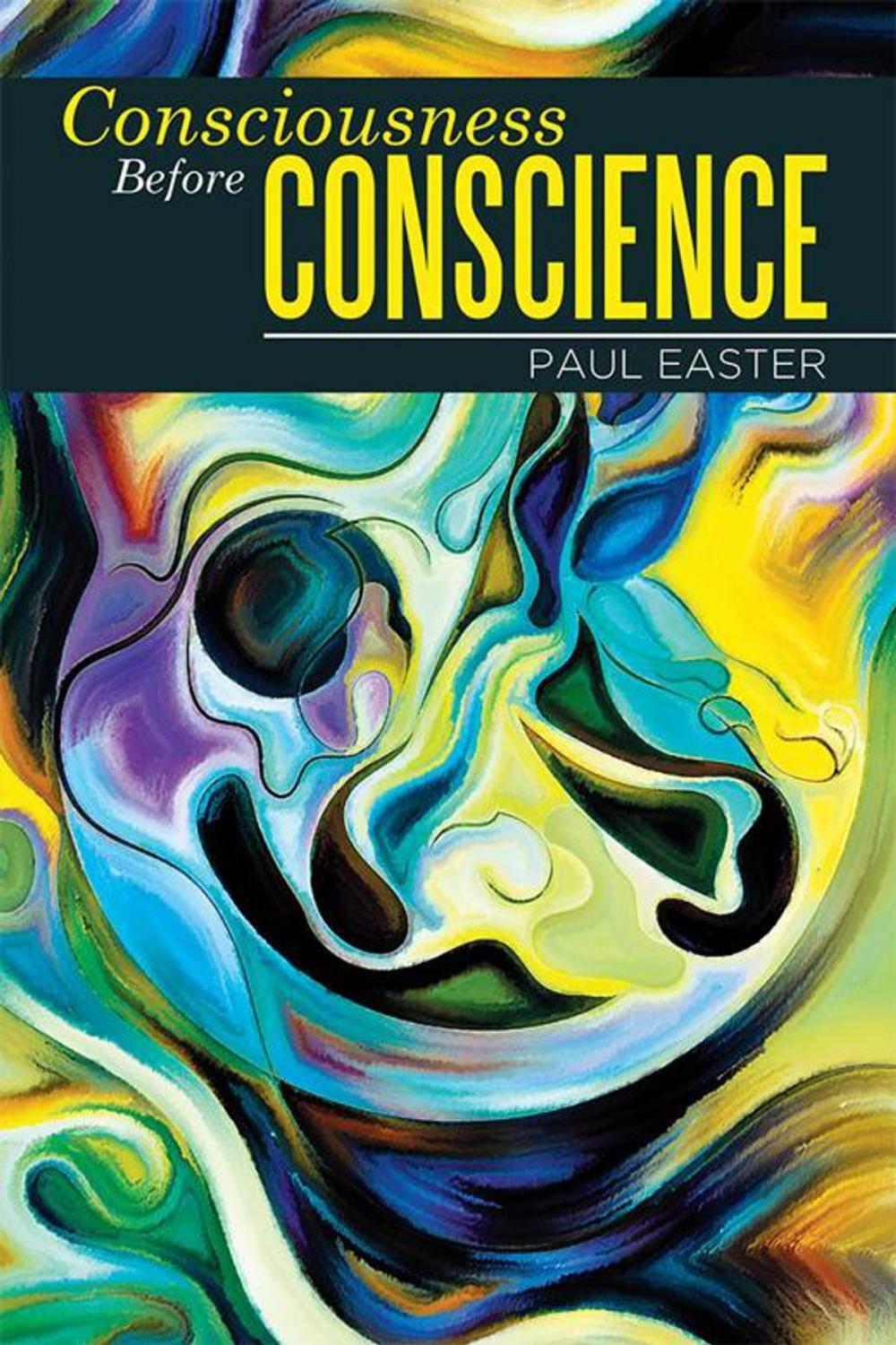 Big bigCover of Consciousness Before Conscience