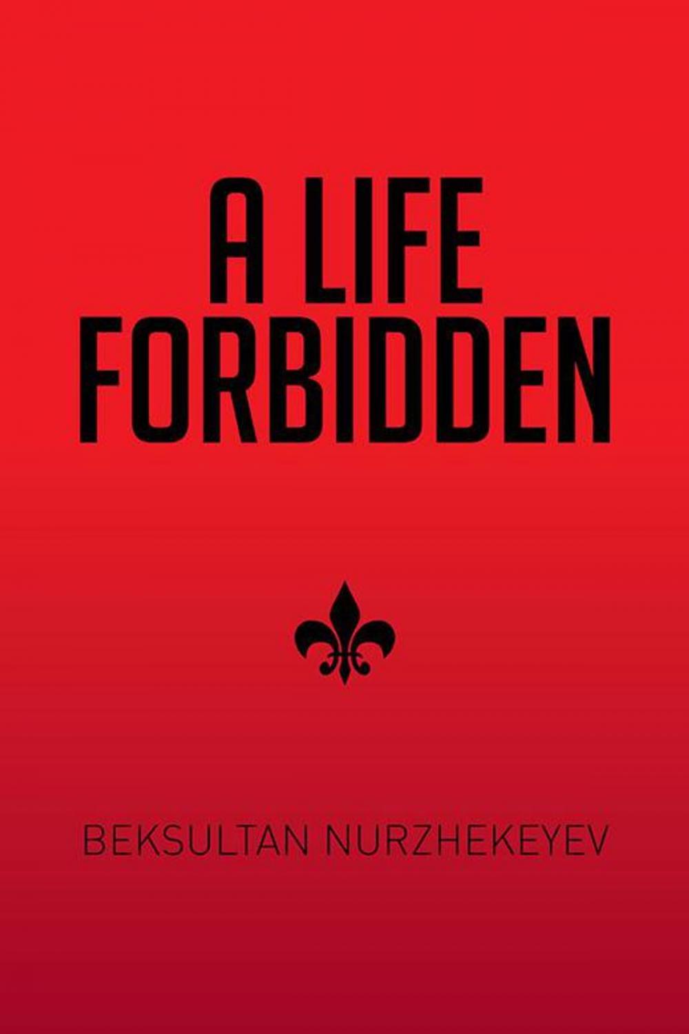 Big bigCover of A Life Forbidden