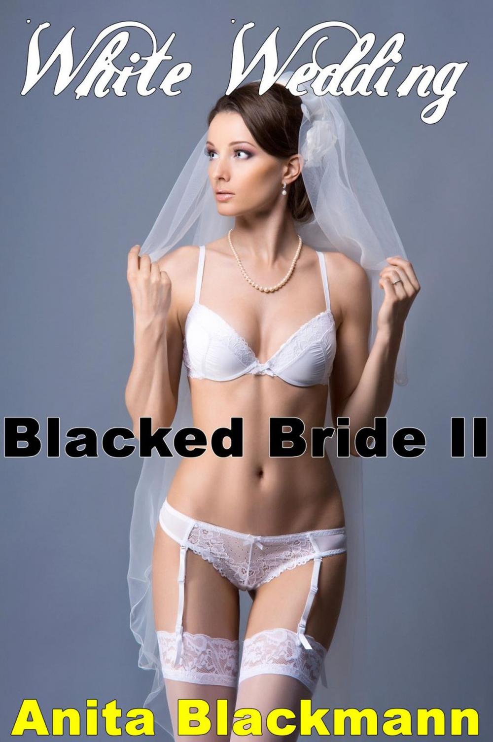 Big bigCover of White Wedding, Blacked Bride II