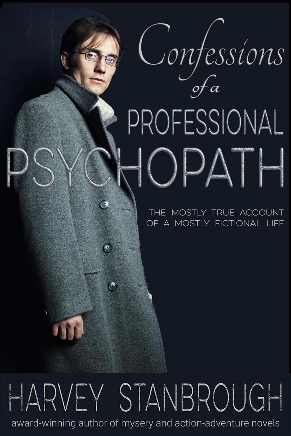 Big bigCover of Confessions of a Professional Psychopath