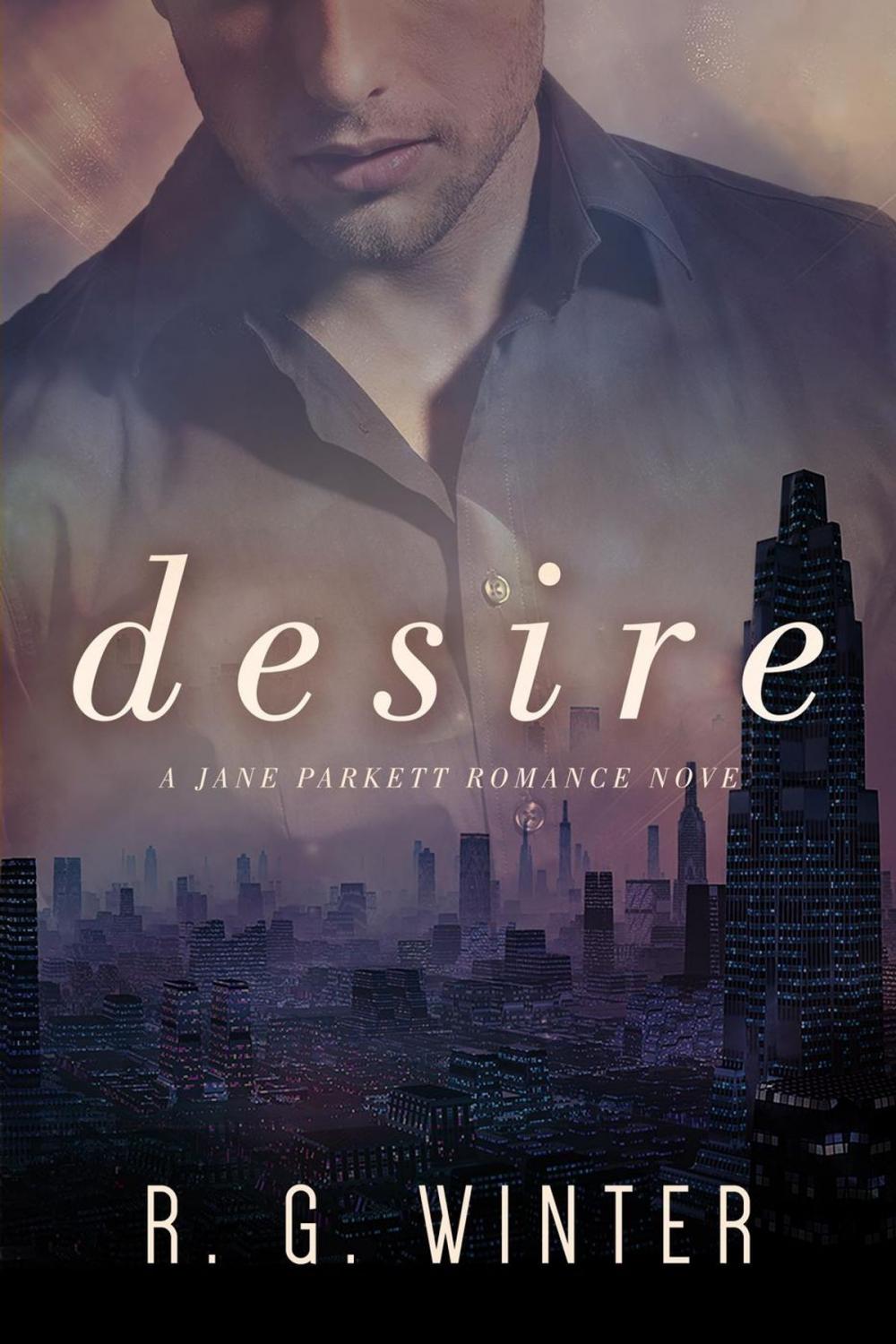 Big bigCover of Desire: A Contemporary Romance Novel