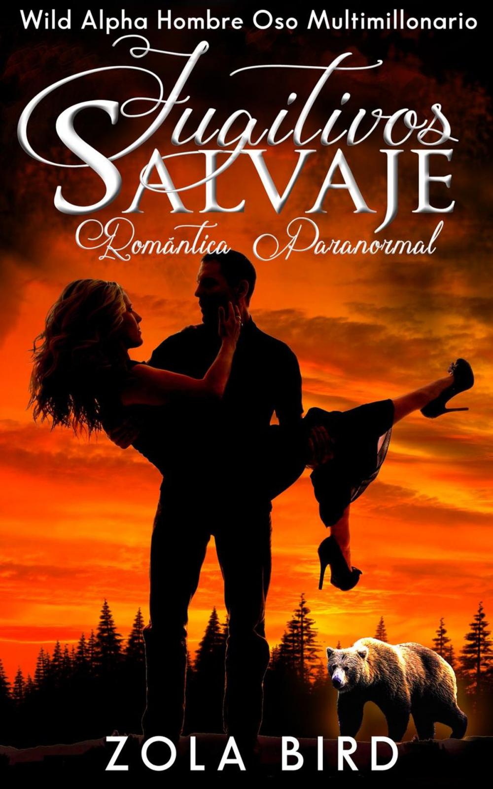 Big bigCover of Fugitivos Salvajes: Un Romance Paranormal