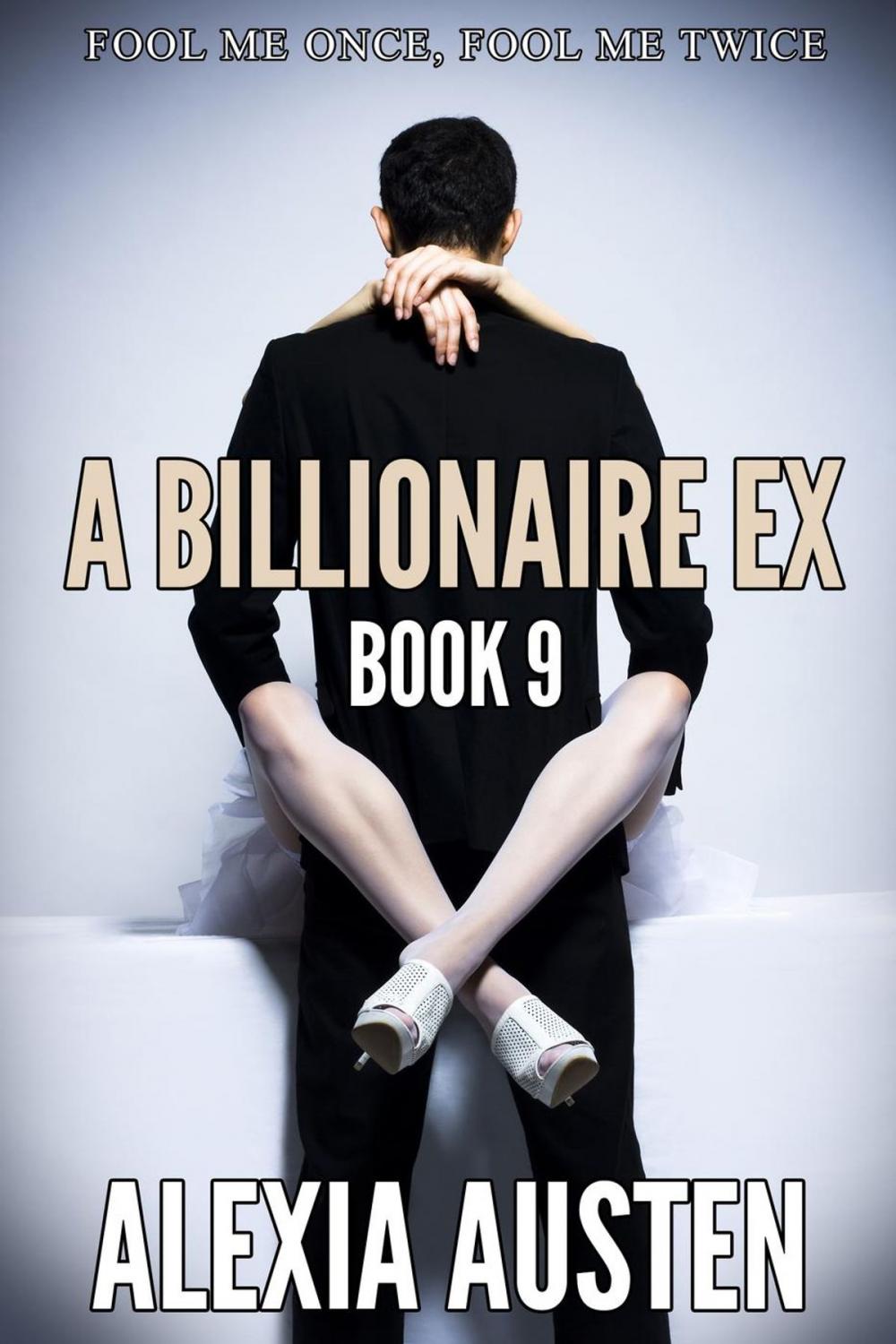 Big bigCover of A Billionaire Ex (Book 9)