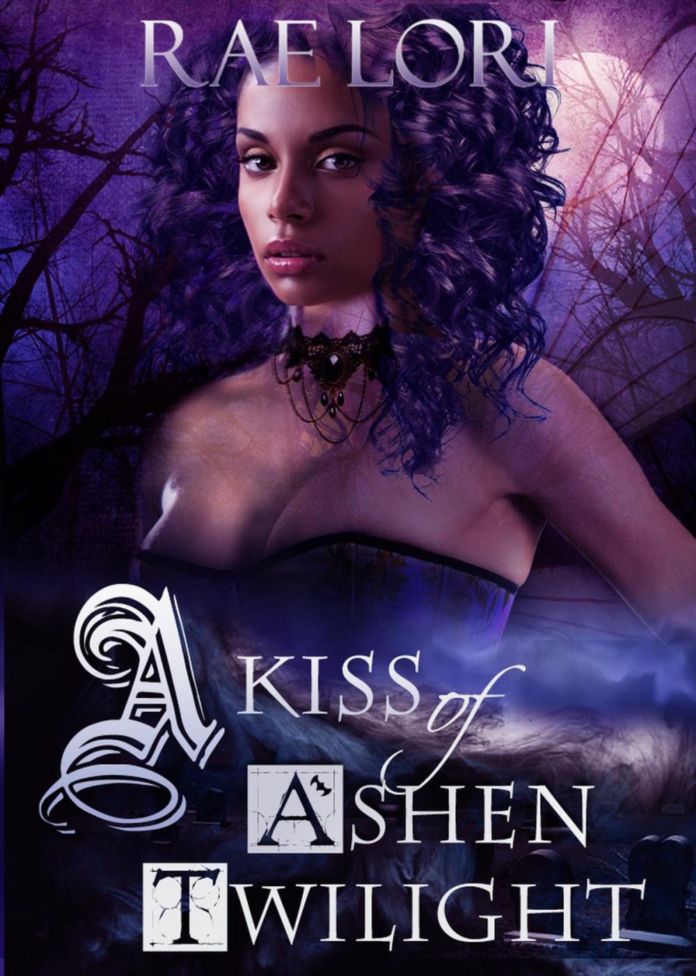 Big bigCover of A Kiss of Ashen Twilight