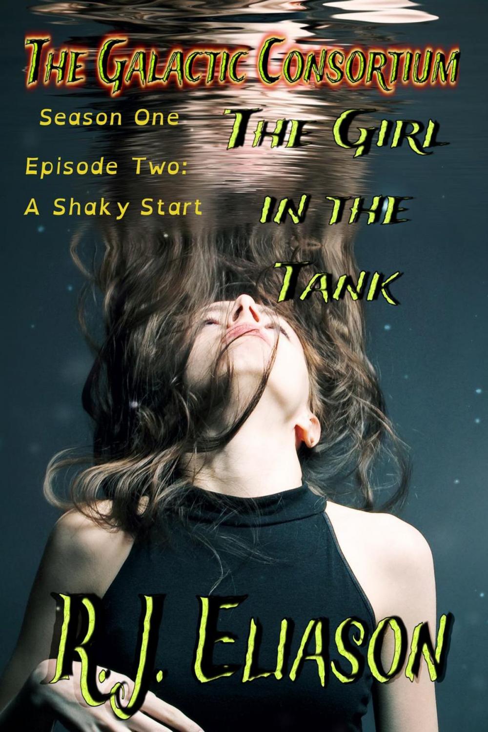 Big bigCover of The Girl in the Tank: A Shaky Start