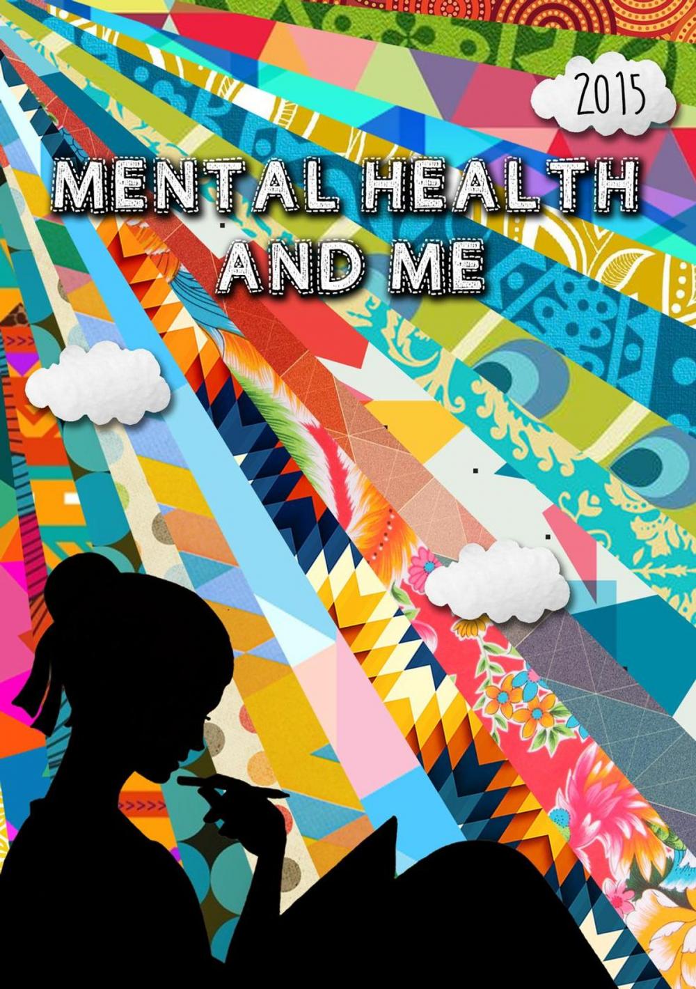 Big bigCover of Mental Health and Me 2015