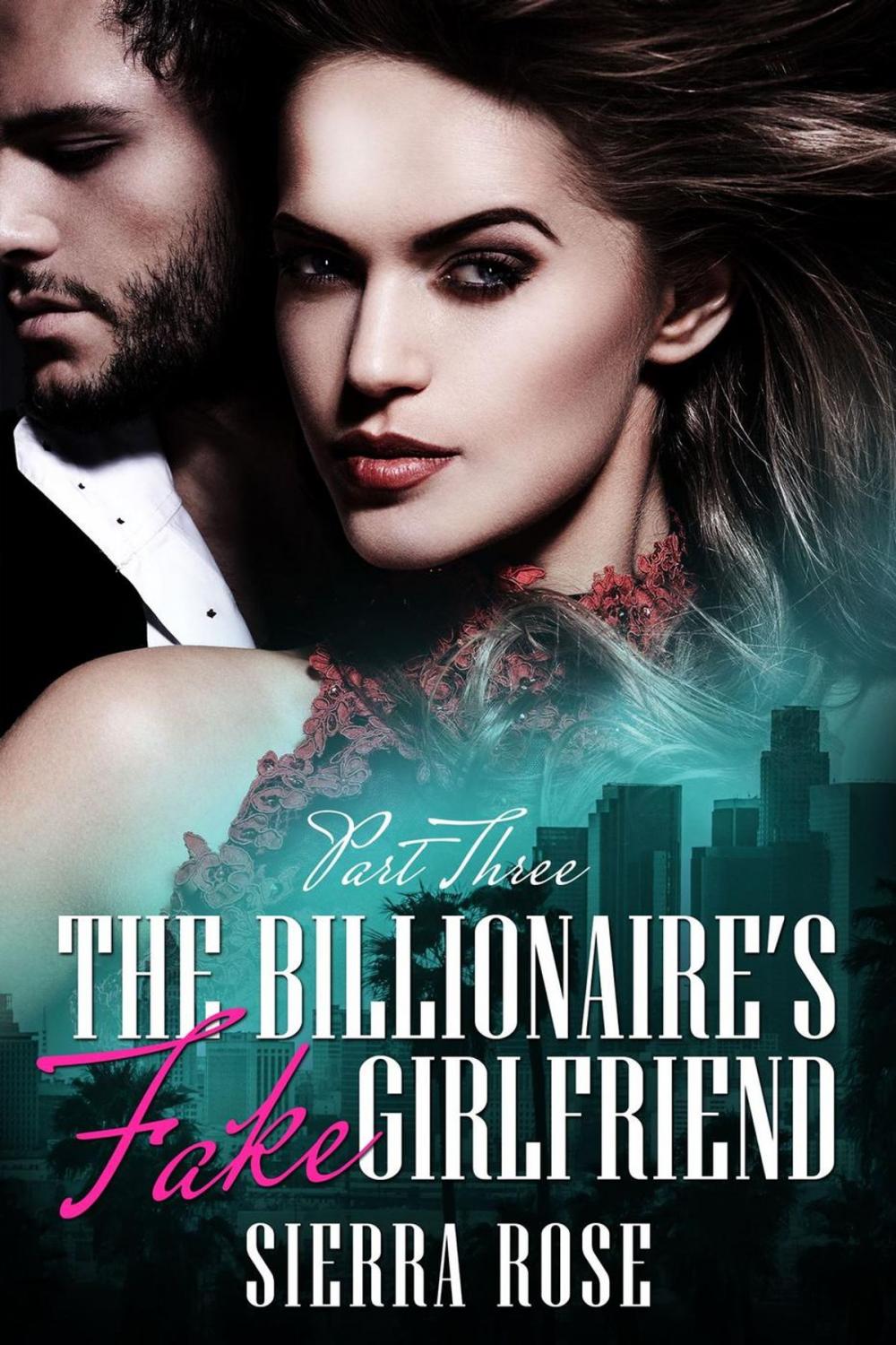 Big bigCover of The Billionaire's Fake Girlfriend