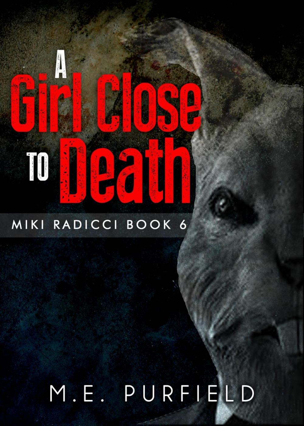 Big bigCover of A Girl Close to Death