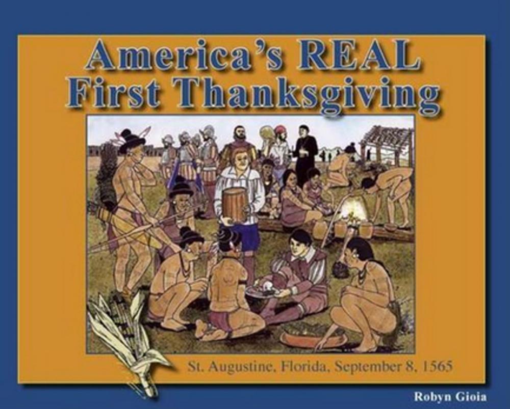 Big bigCover of America's Real First Thanksgiving