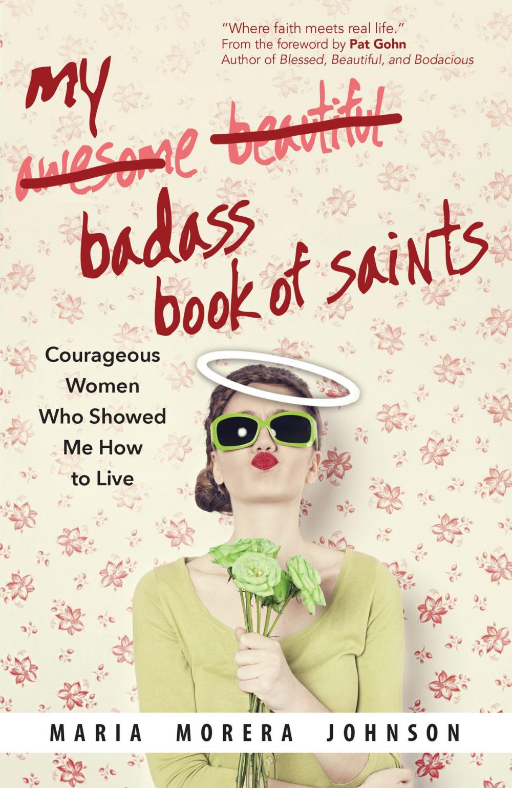 Big bigCover of My Badass Book of Saints