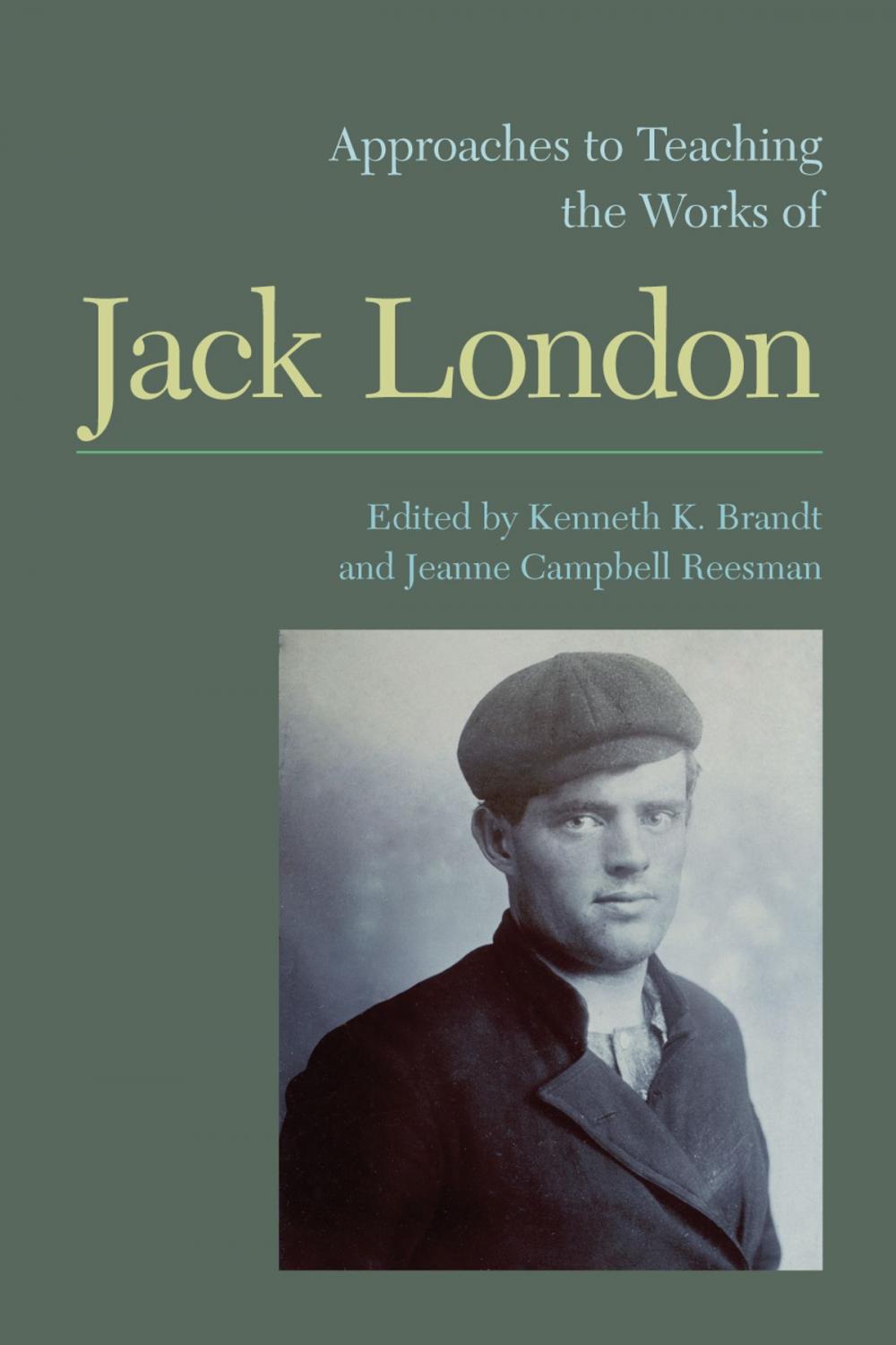 Big bigCover of Approaches to Teaching the Works of Jack London