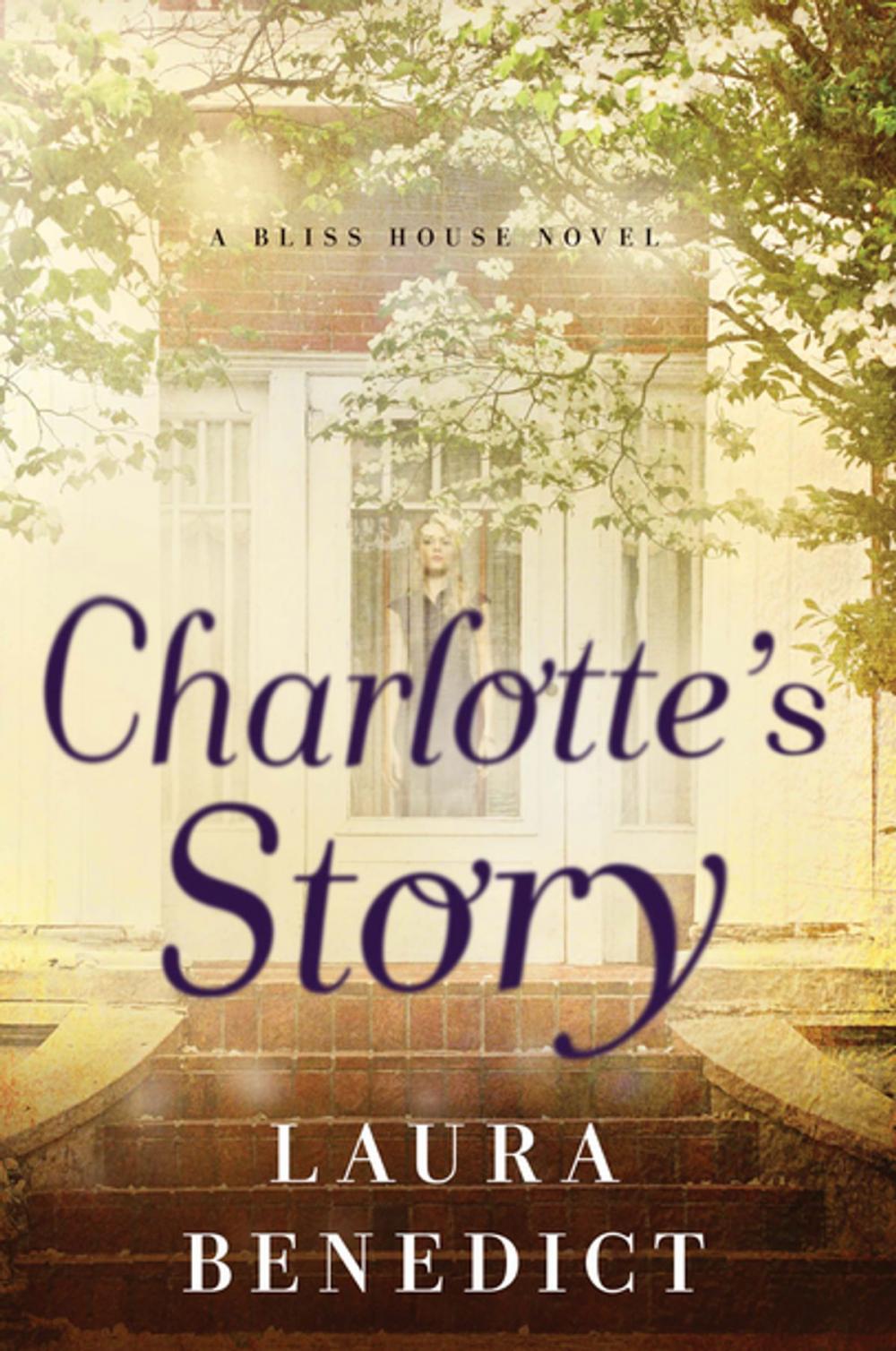 Big bigCover of Charlotte's Story: A Bliss House Novel