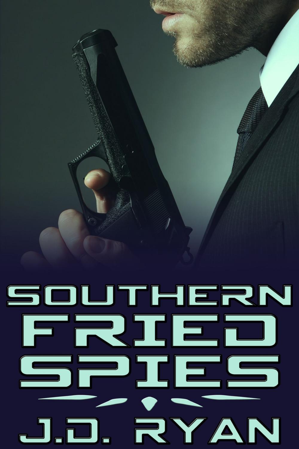 Big bigCover of Southern Fried Spies