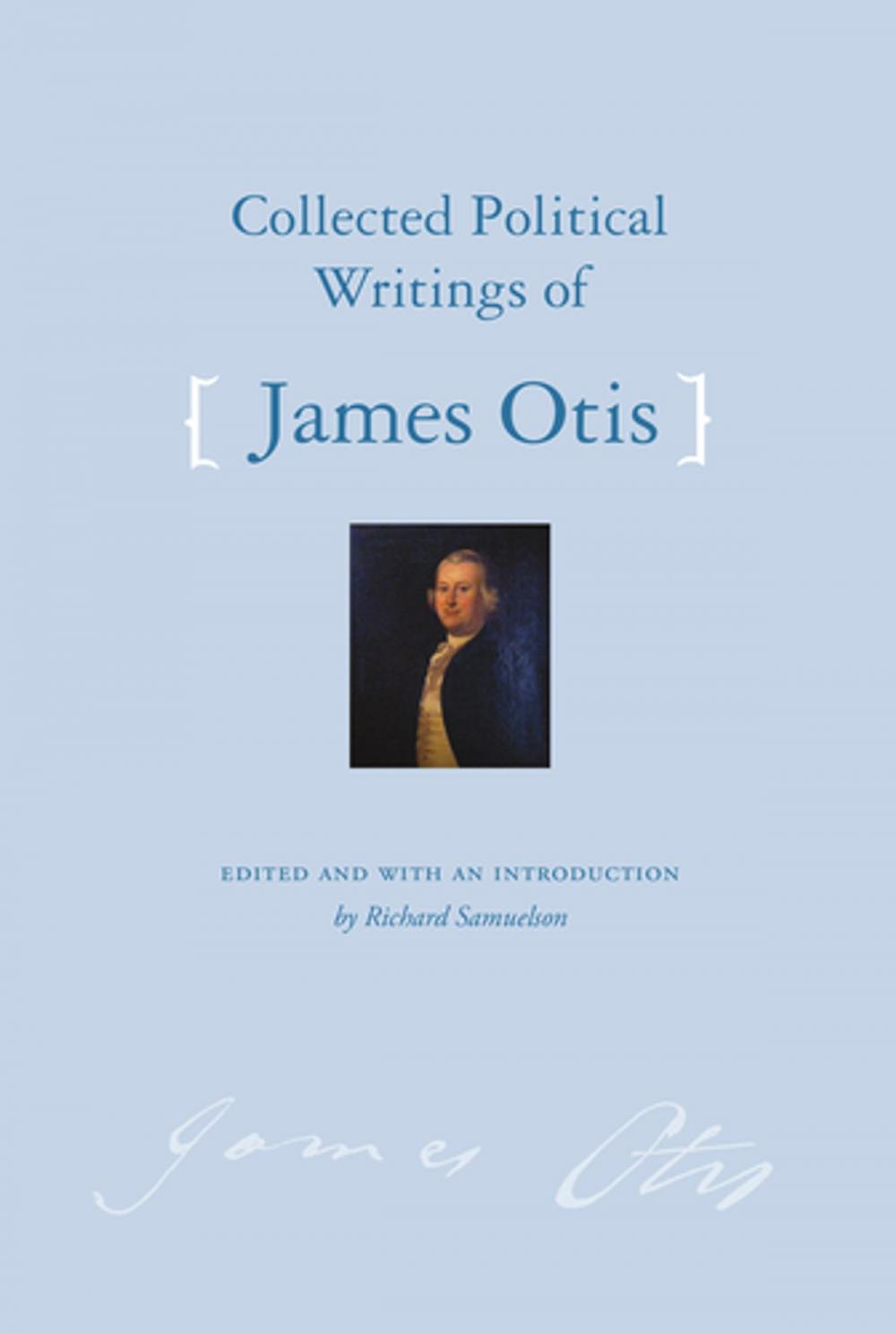 Big bigCover of Collected Political Writings of James Otis