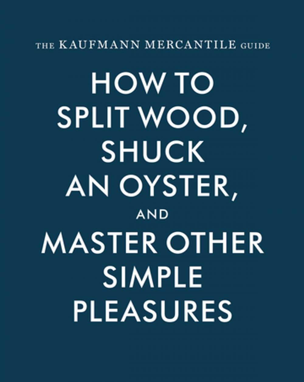 Big bigCover of The Kaufmann Mercantile Guide