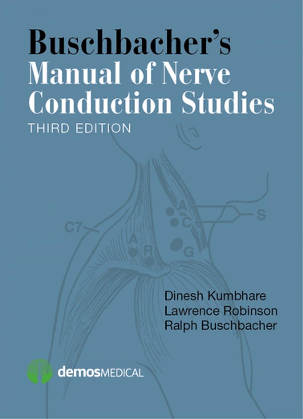 Big bigCover of Buschbacher's Manual of Nerve Conduction Studies, Third Edition