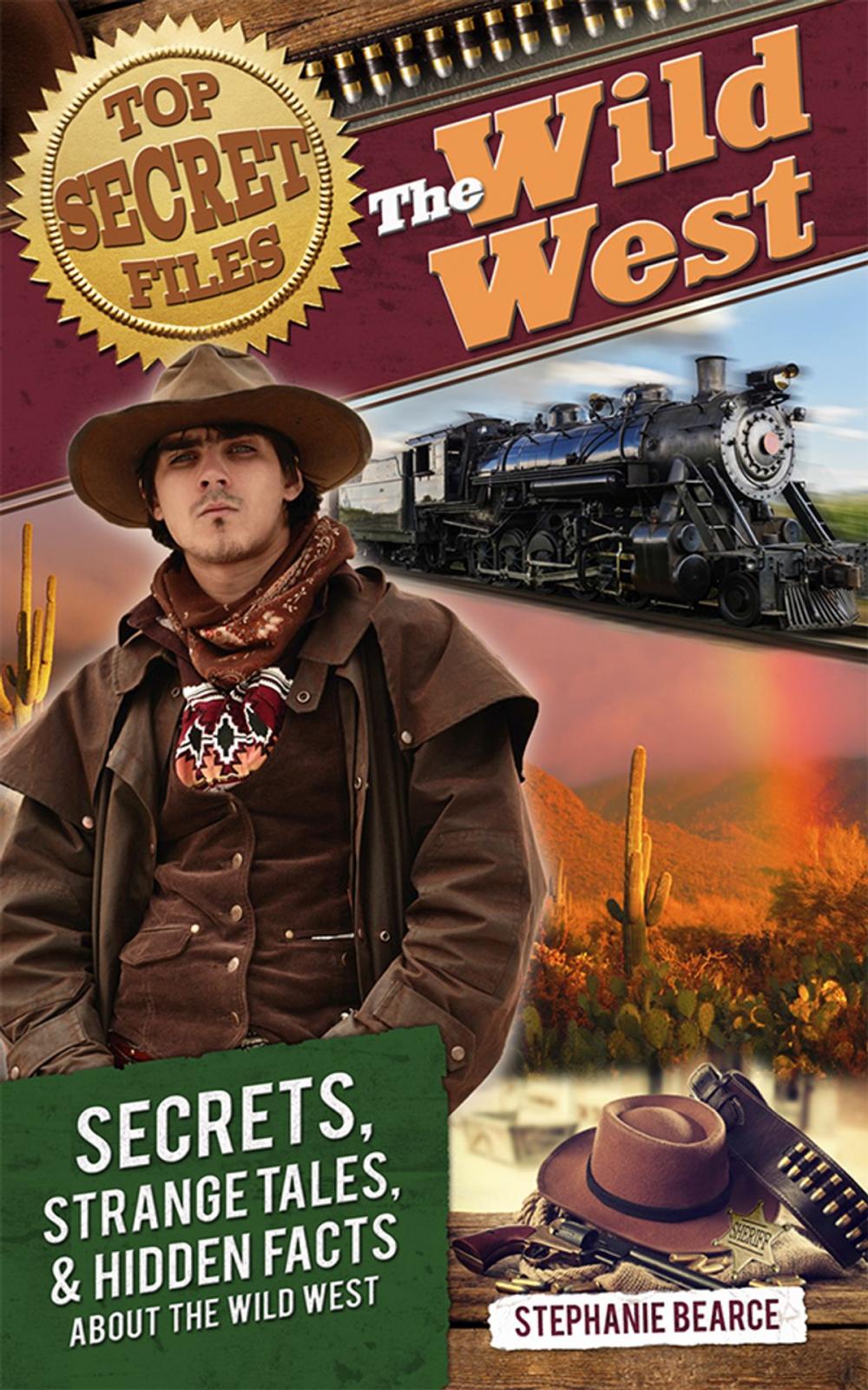 Big bigCover of Top Secret Files: The Wild West