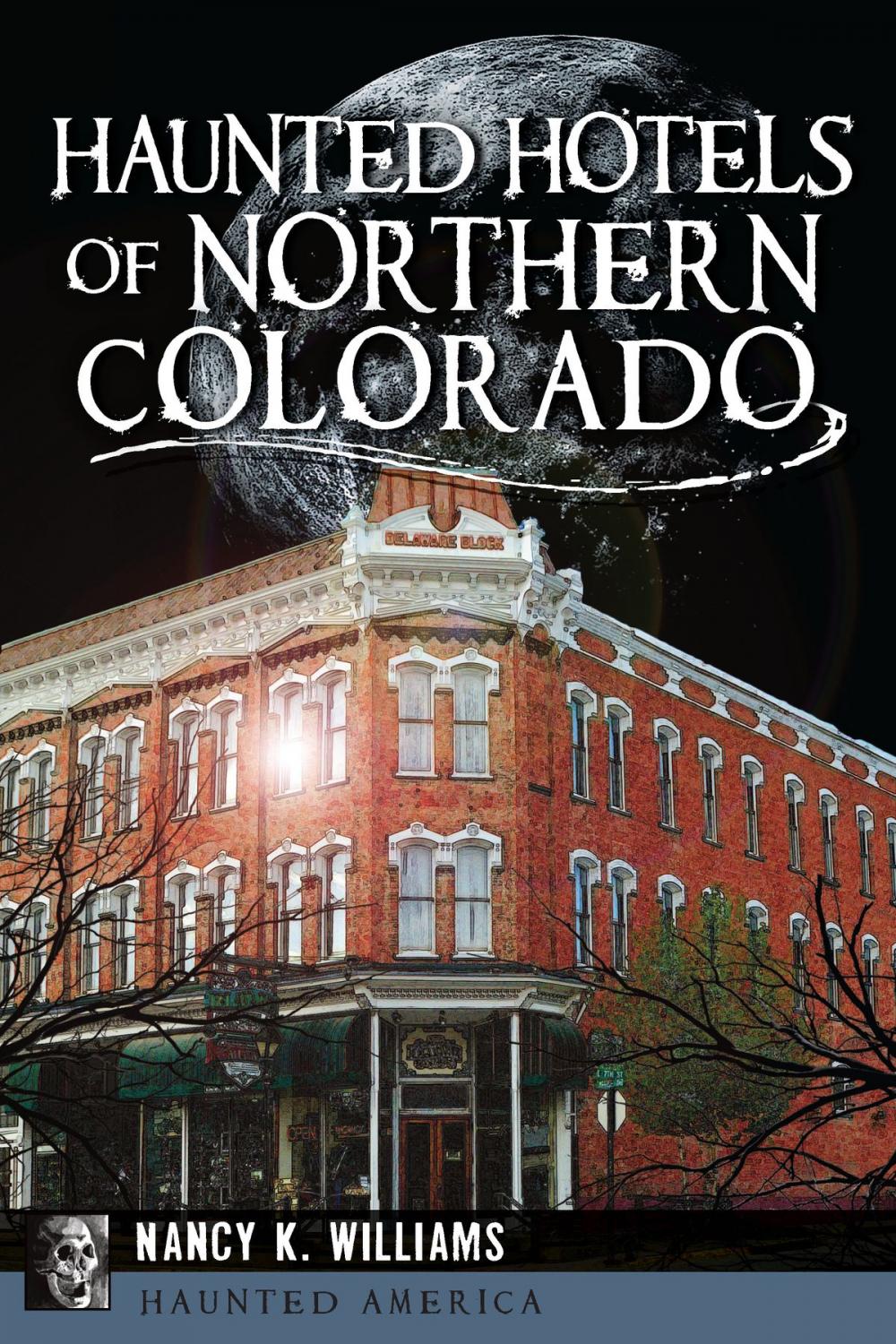 Big bigCover of Haunted Hotels of Northern Colorado