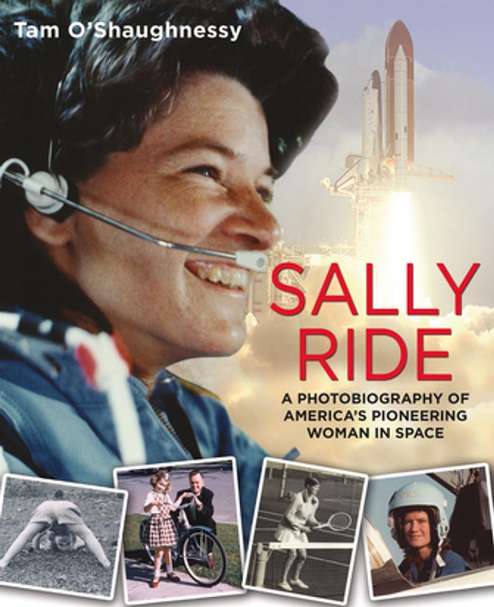 Big bigCover of Sally Ride: A Photobiography of America's Pioneering Woman in Space