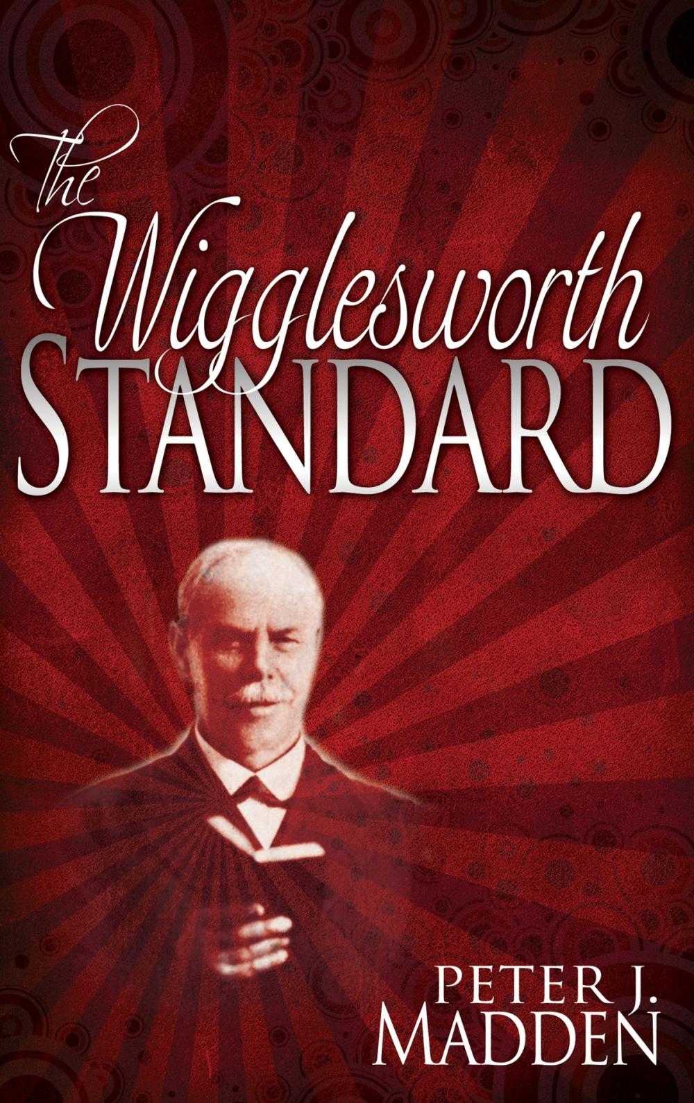 Big bigCover of The Wigglesworth Standard