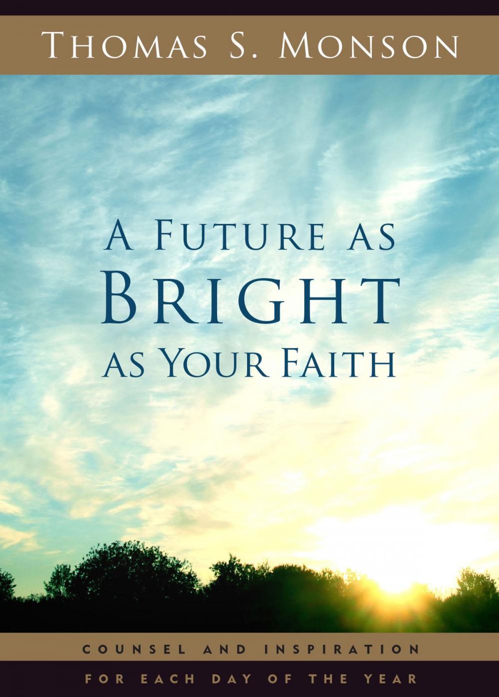 Big bigCover of A Future As Bright As Your Faith