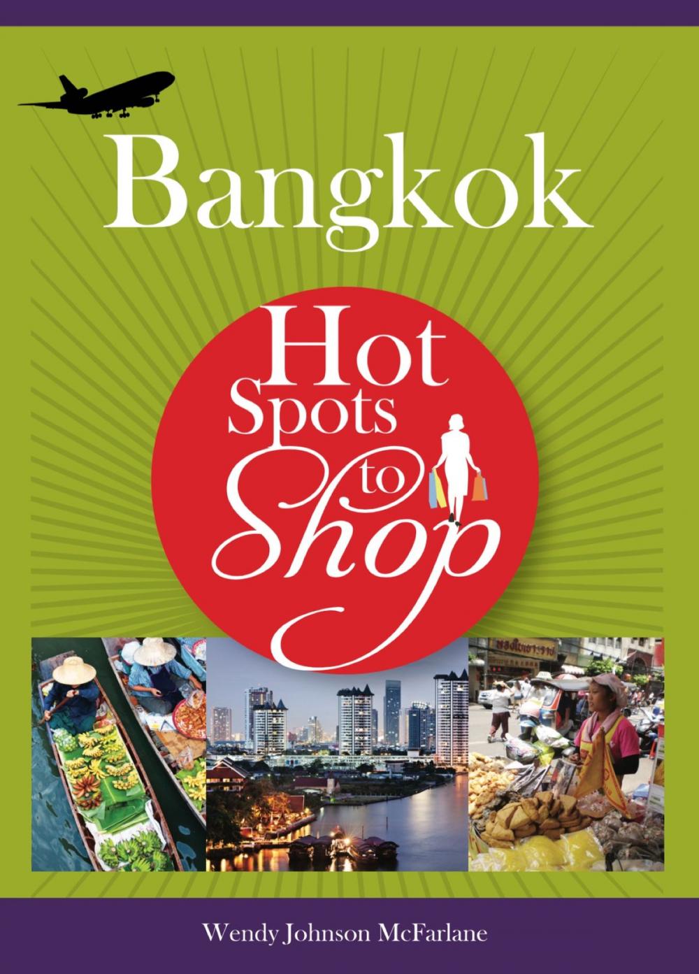 Big bigCover of Hot Spots to Shop Bangkok