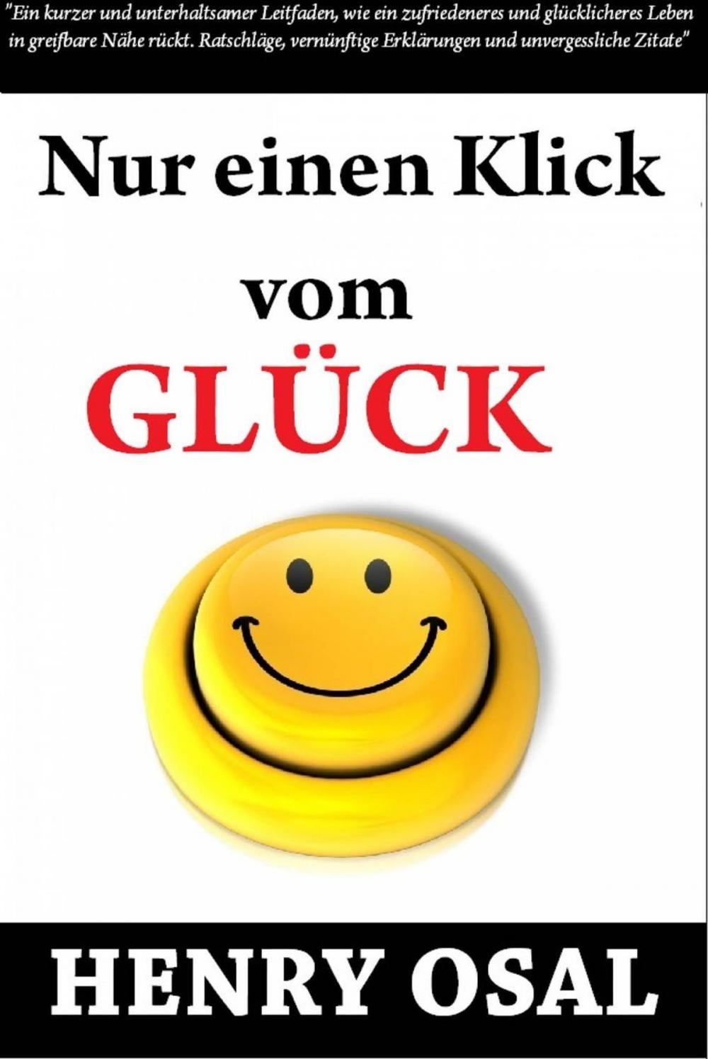 Big bigCover of Nur Einen Klick Vom Glück Entfernt Henry Osal