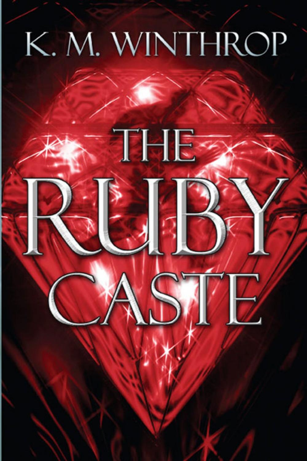 Big bigCover of The Ruby Caste