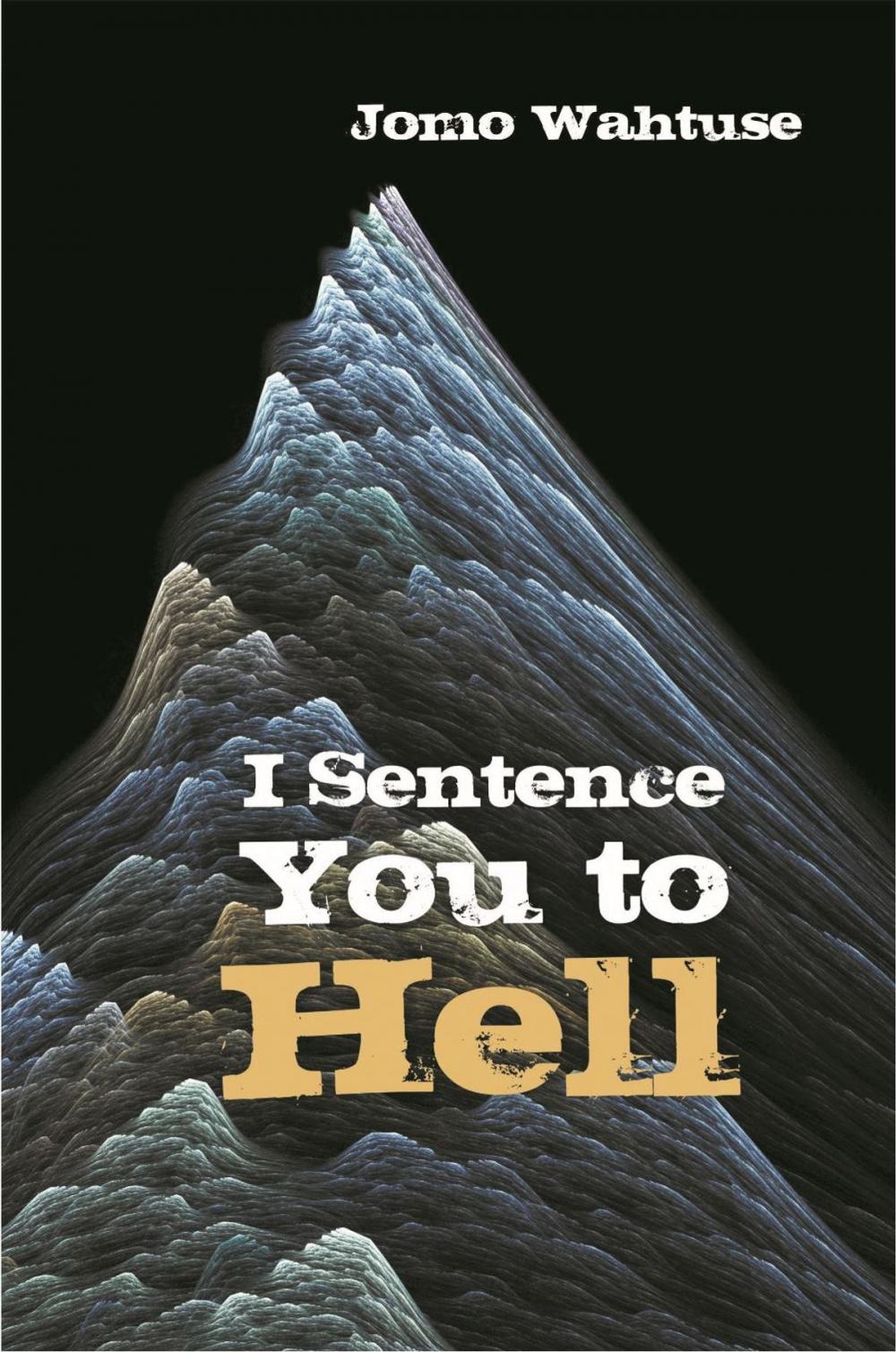 Big bigCover of I Sentence You to Hell