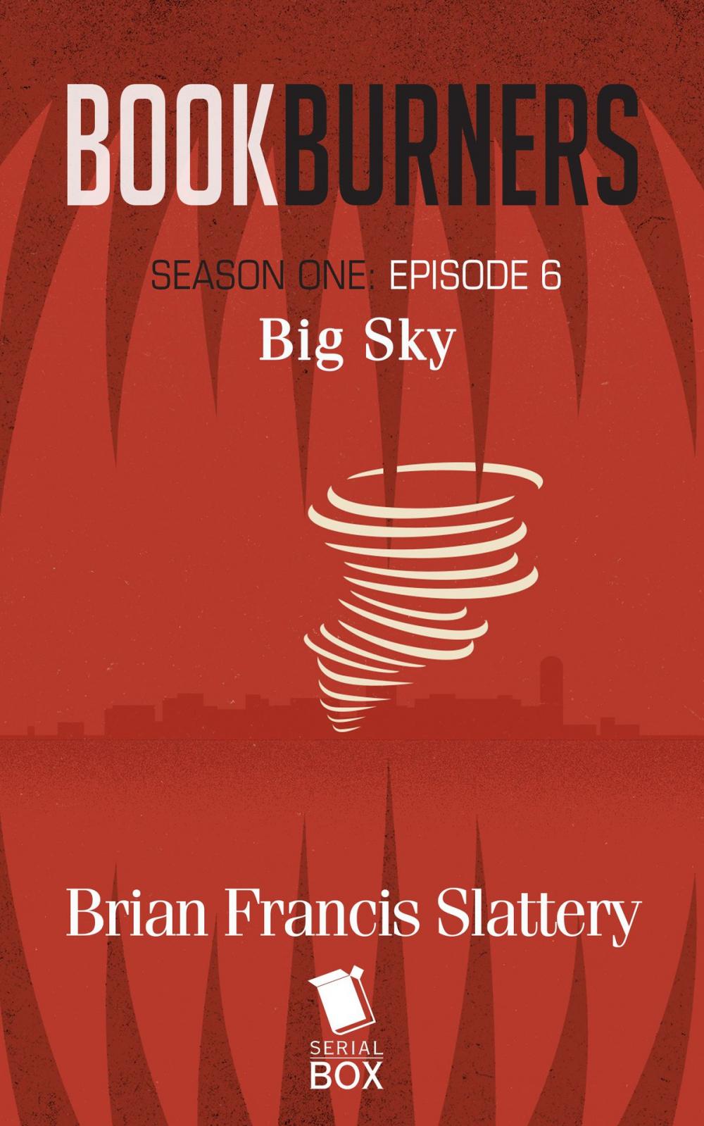 Big bigCover of Big Sky (Bookburners Season 1 Episode 6)