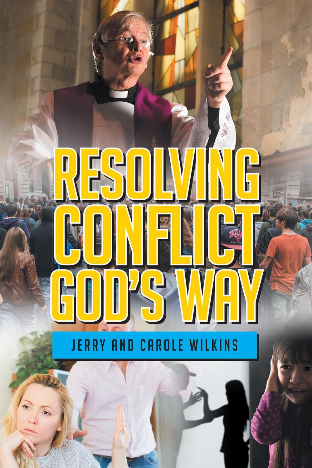 Big bigCover of Resolving Conflict God’s Way