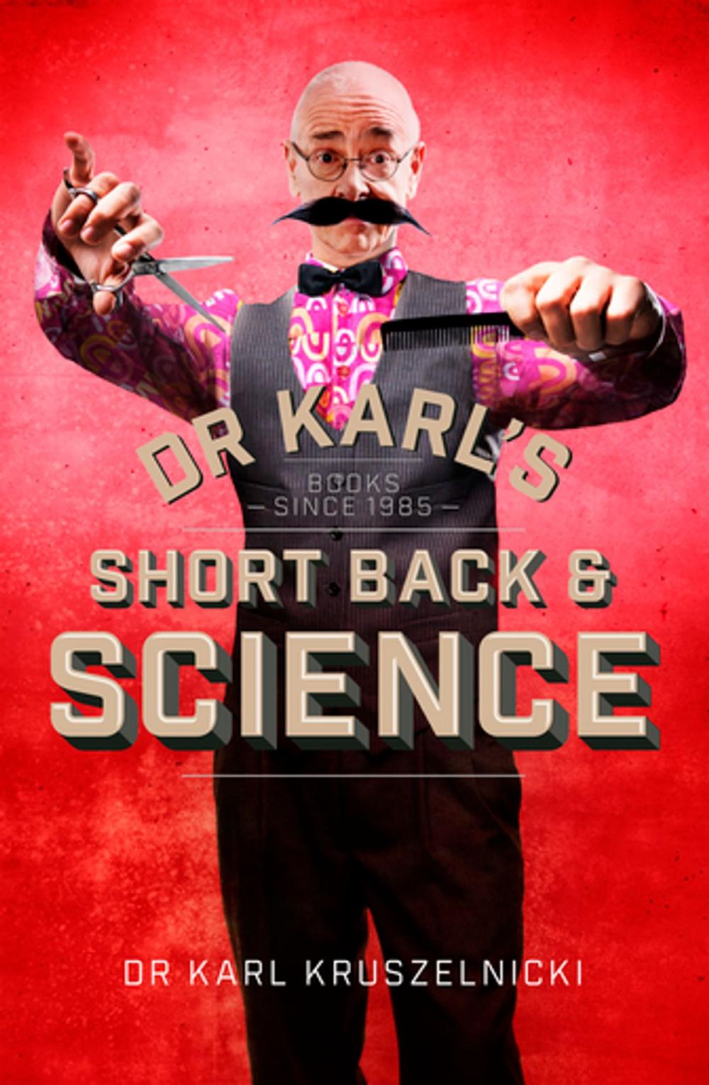 Big bigCover of Dr Karl's Short Back & Science