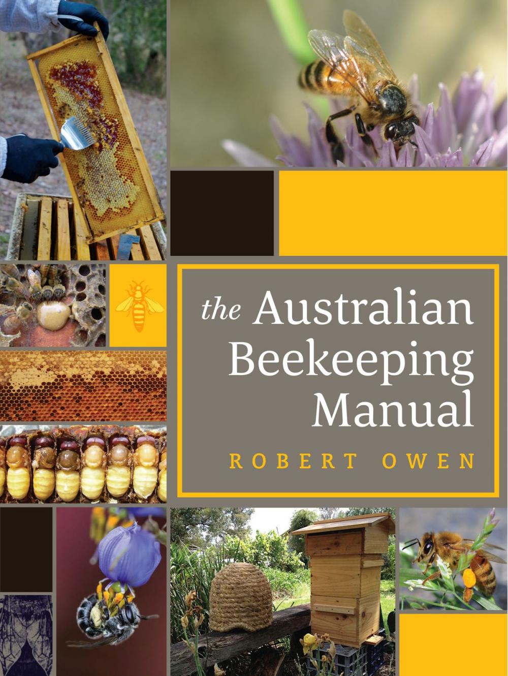 Big bigCover of The Australian Beekeeping Manual