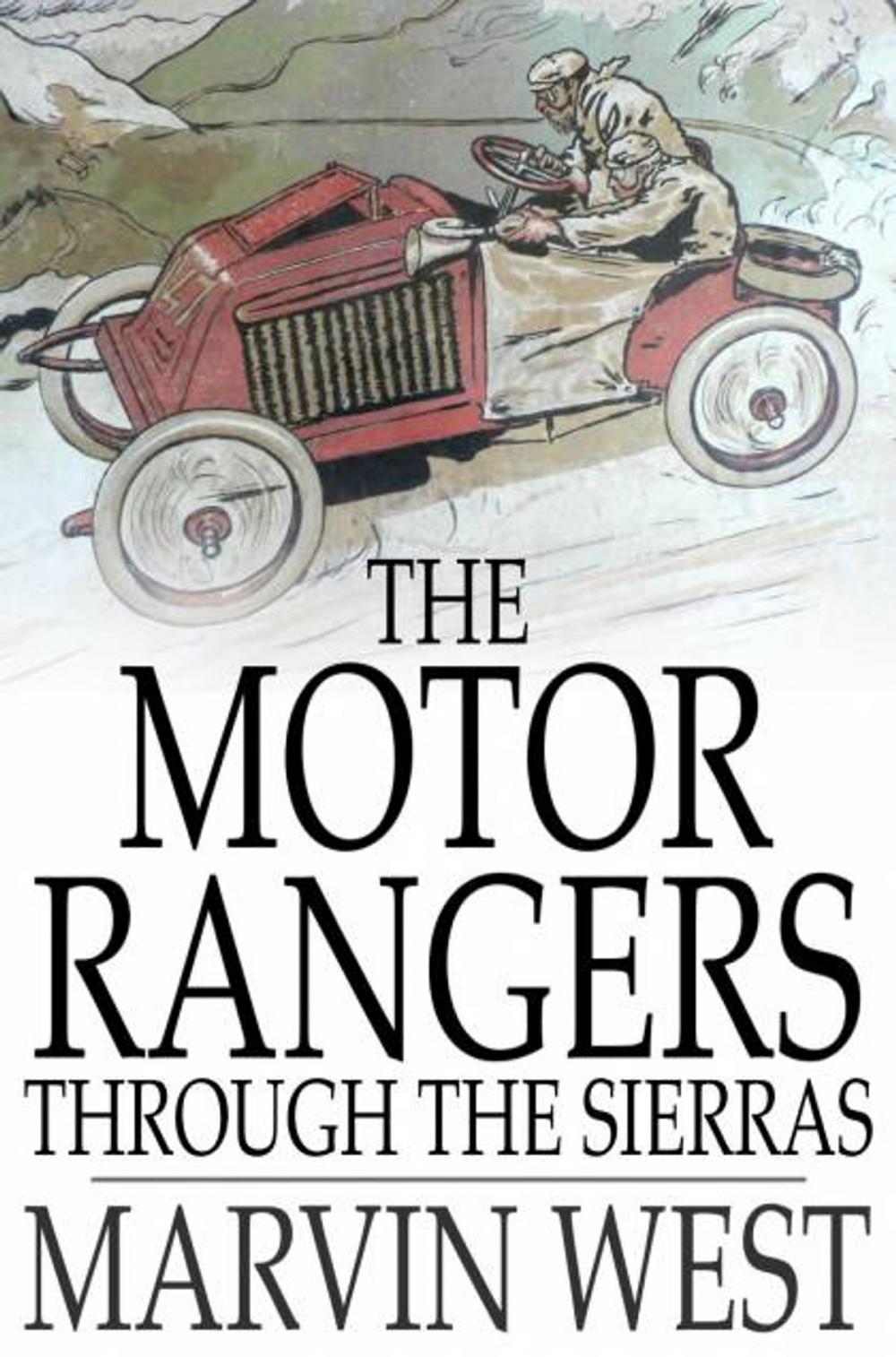 Big bigCover of The Motor Rangers through the Sierras