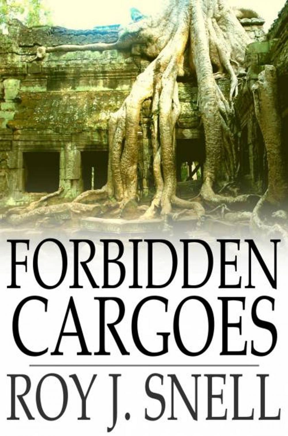 Big bigCover of Forbidden Cargoes