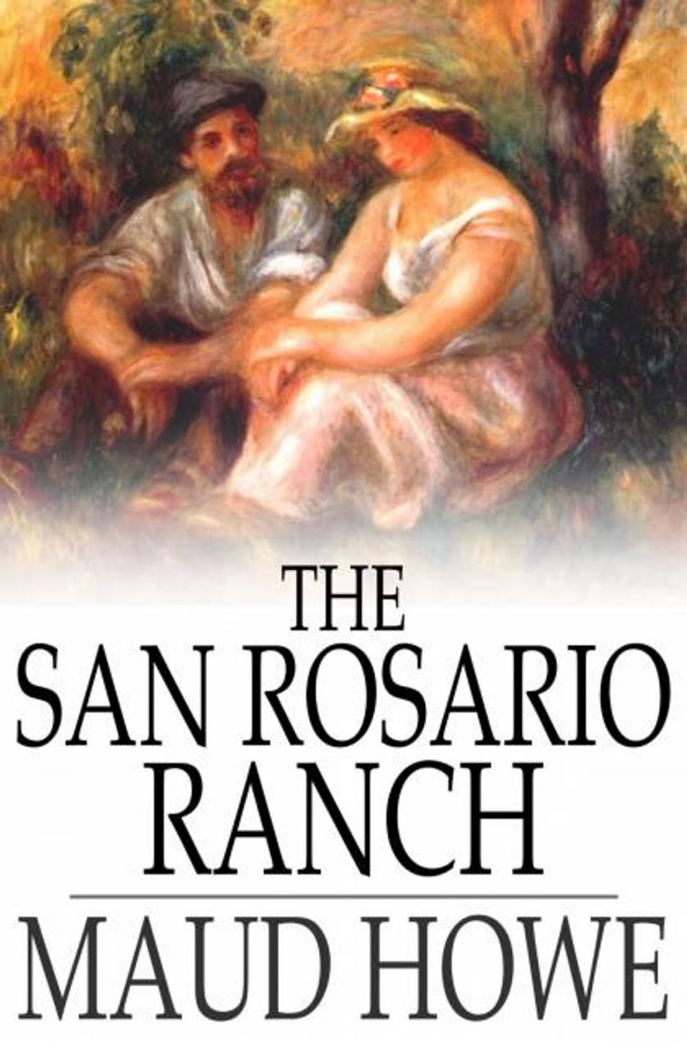 Big bigCover of The San Rosario Ranch