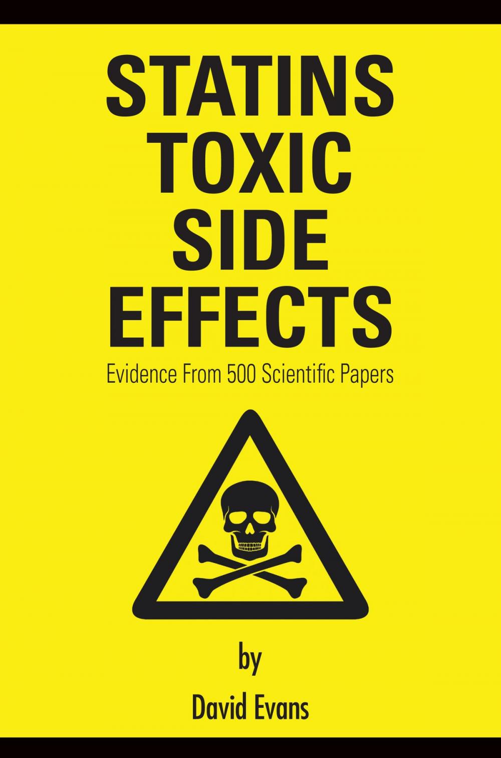 Big bigCover of Statins Toxic Side Effects: Evidence from 500 scientific papers