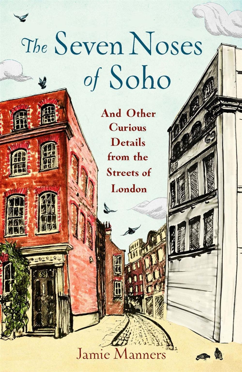 Big bigCover of The Seven Noses of Soho