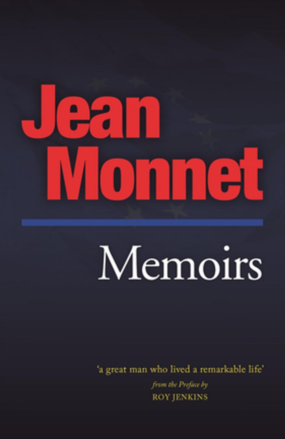 Big bigCover of Memoirs: Jean Monnet