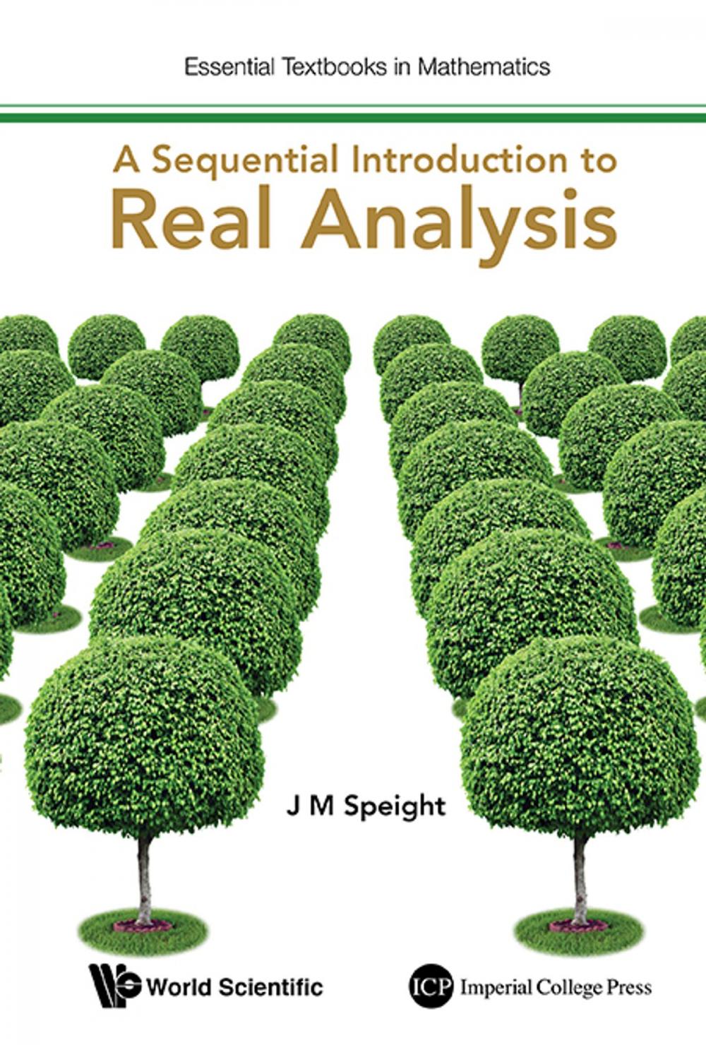 Big bigCover of A Sequential Introduction to Real Analysis