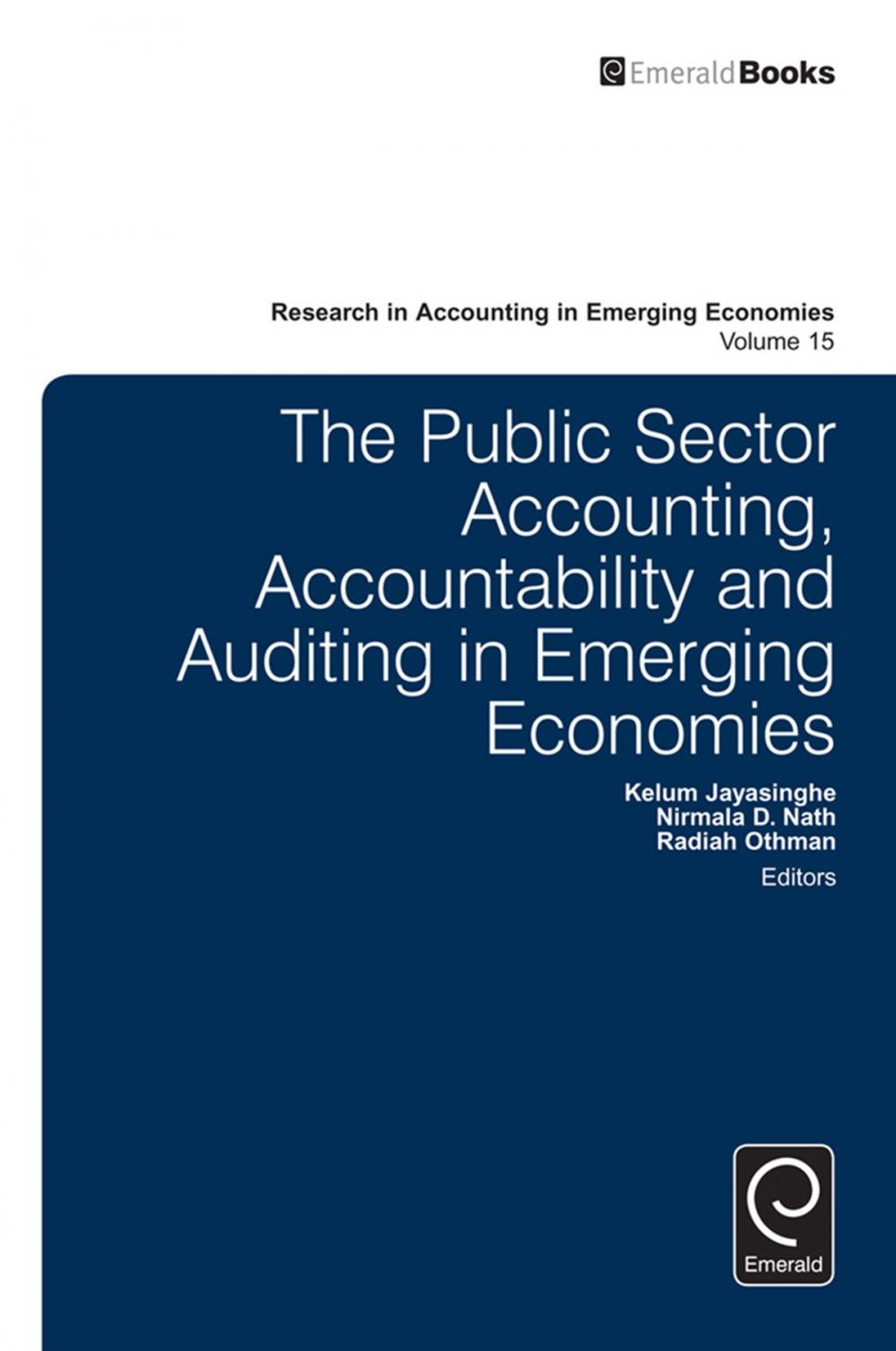 Big bigCover of The Public Sector Accounting, Accountability and Auditing in Emerging Economies’