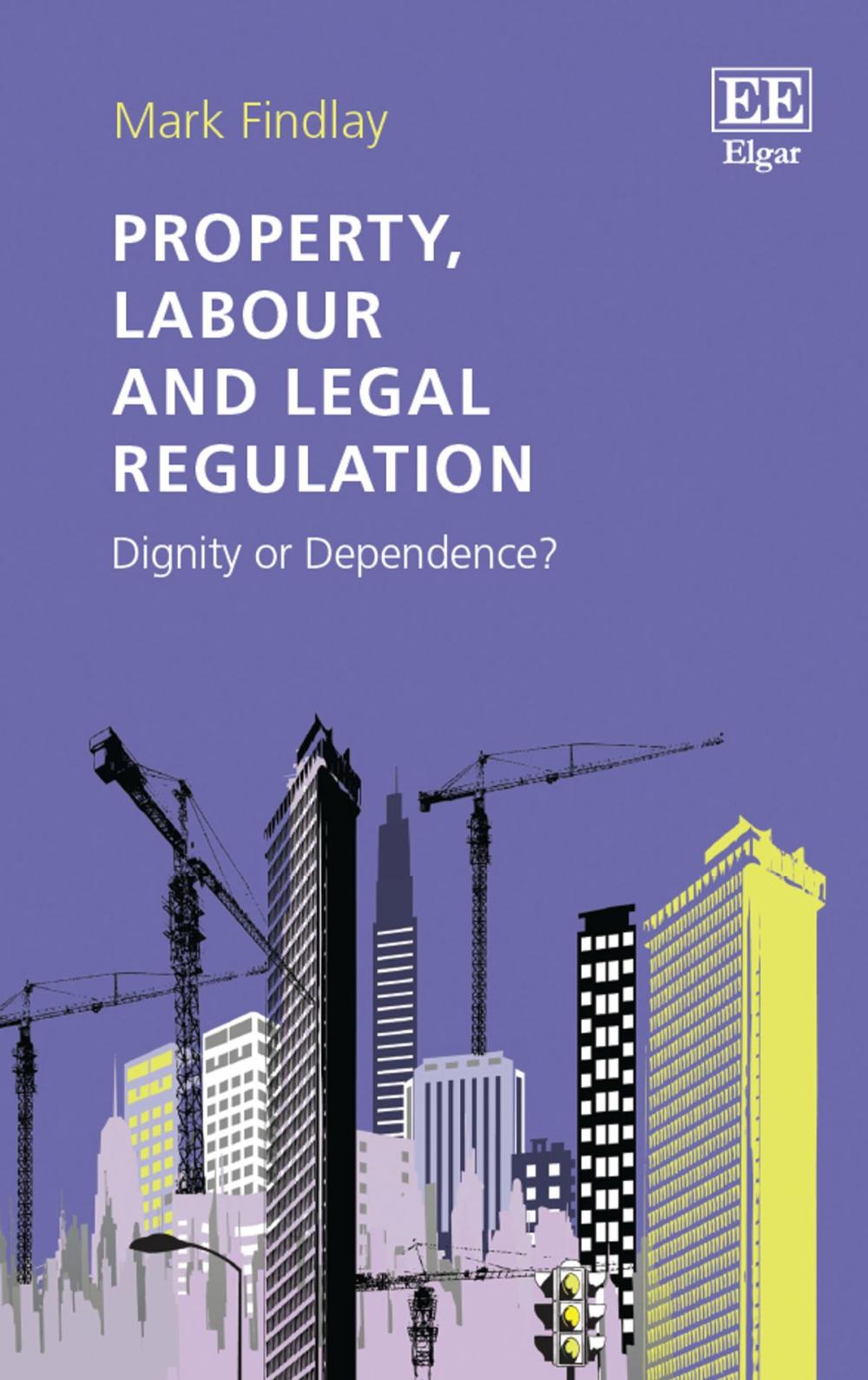 Big bigCover of Property, Labour and Legal Regulation