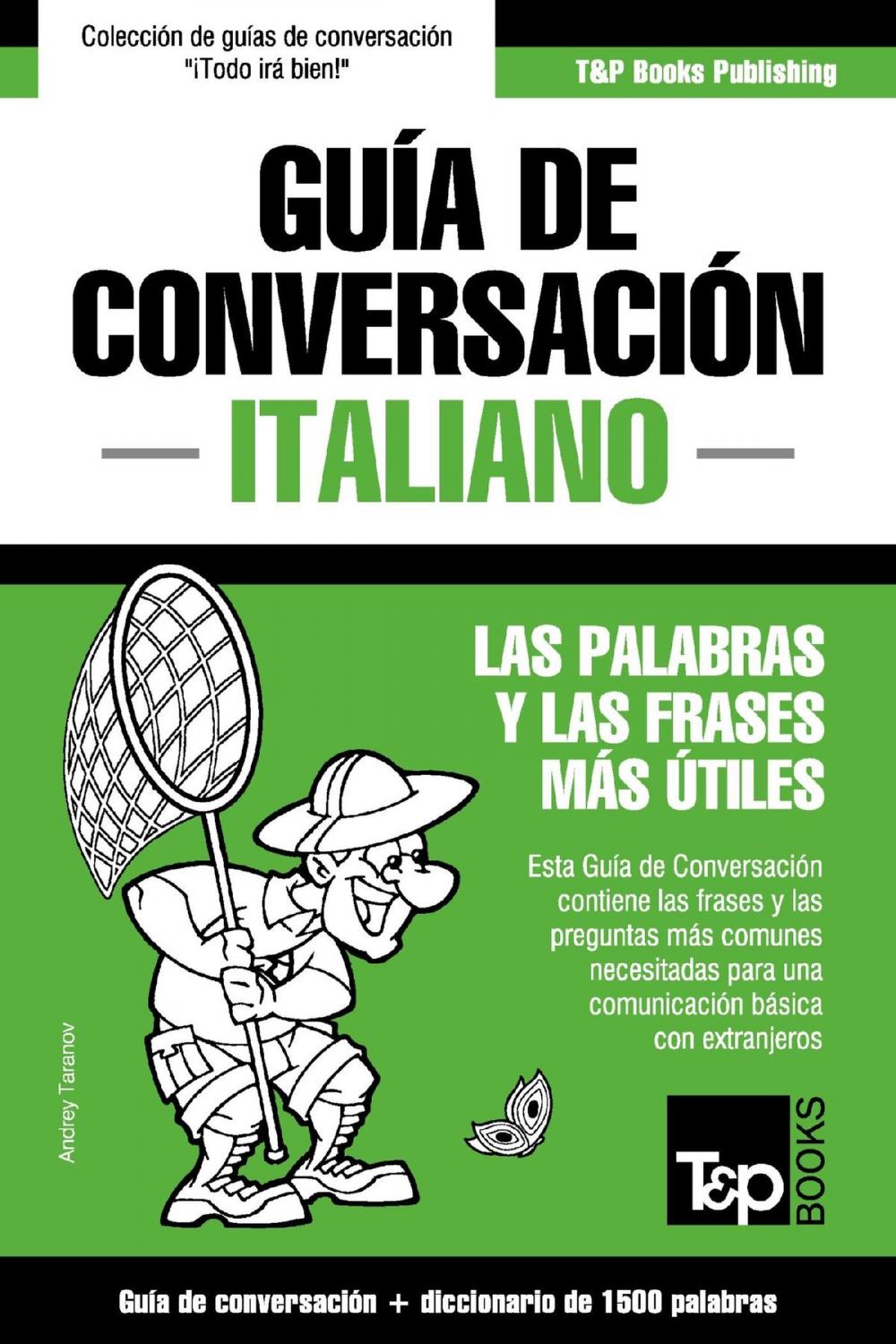 Big bigCover of Guía de Conversación Español-Italiano y diccionario conciso de 1500 palabras