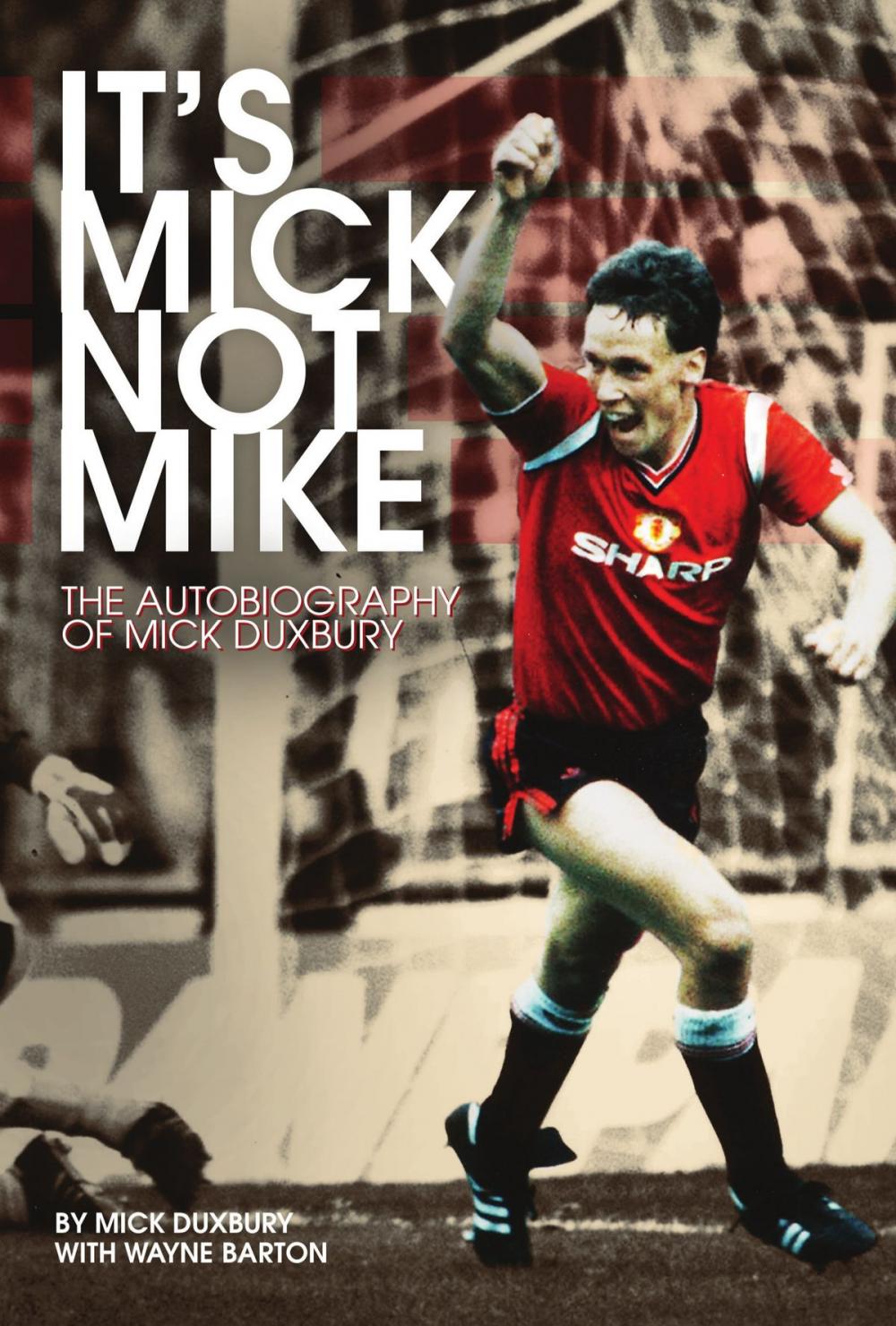 Big bigCover of It's Mick, Not Mike