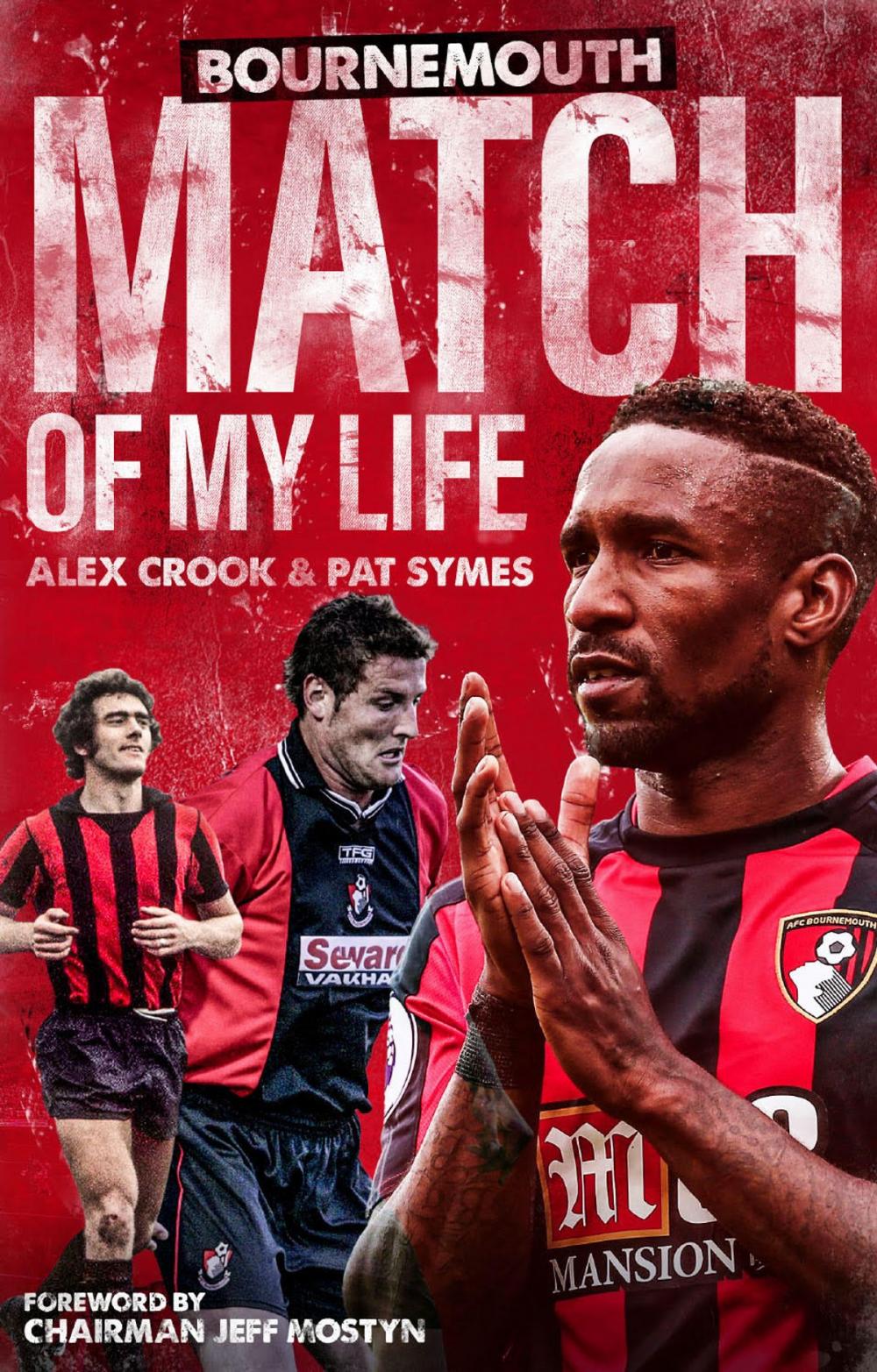 Big bigCover of AFC Bournemouth Match of My Life