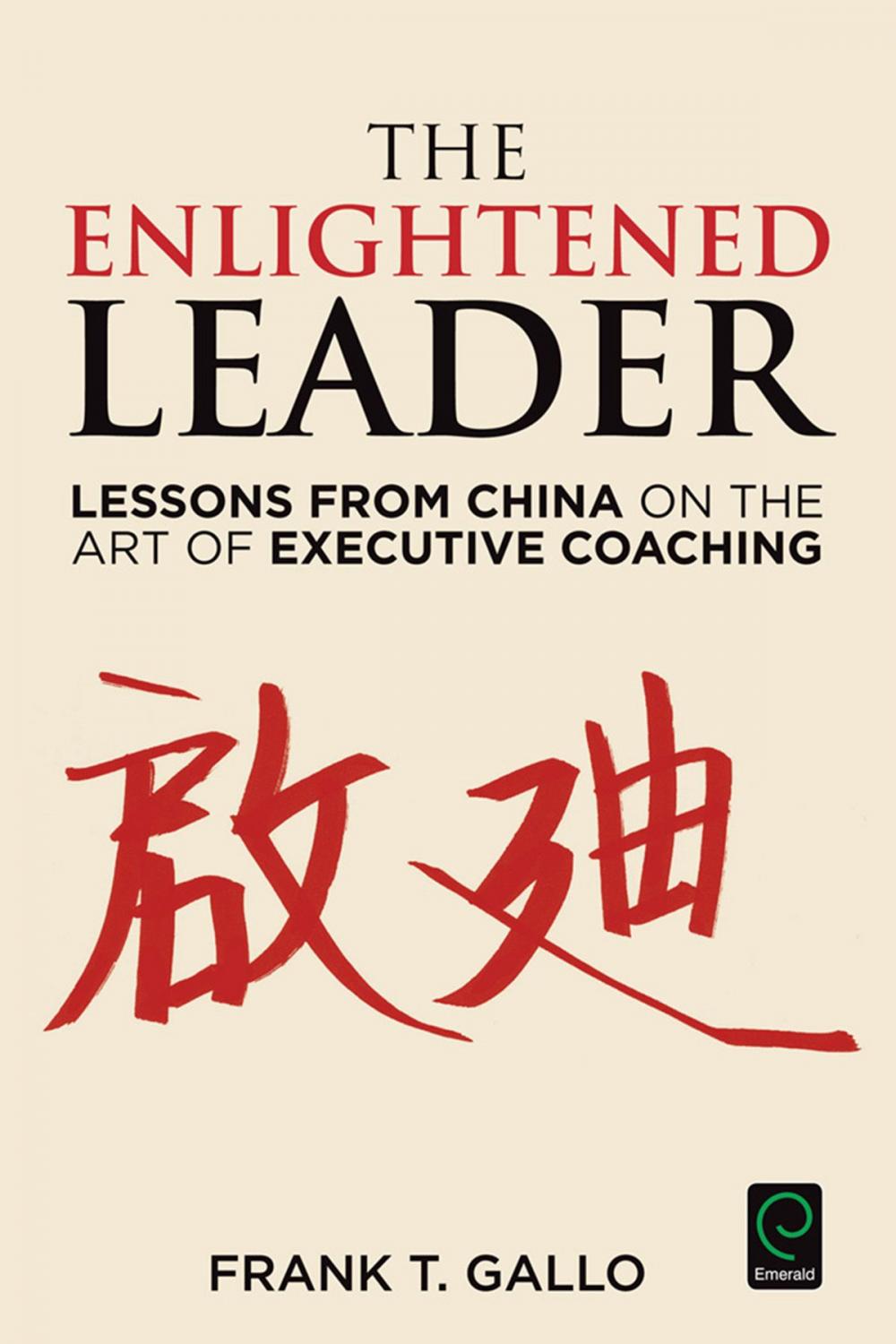 Big bigCover of The Enlightened Leader