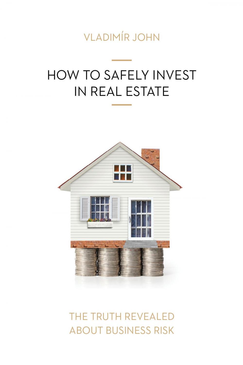 Big bigCover of How to safely invest in real estate
