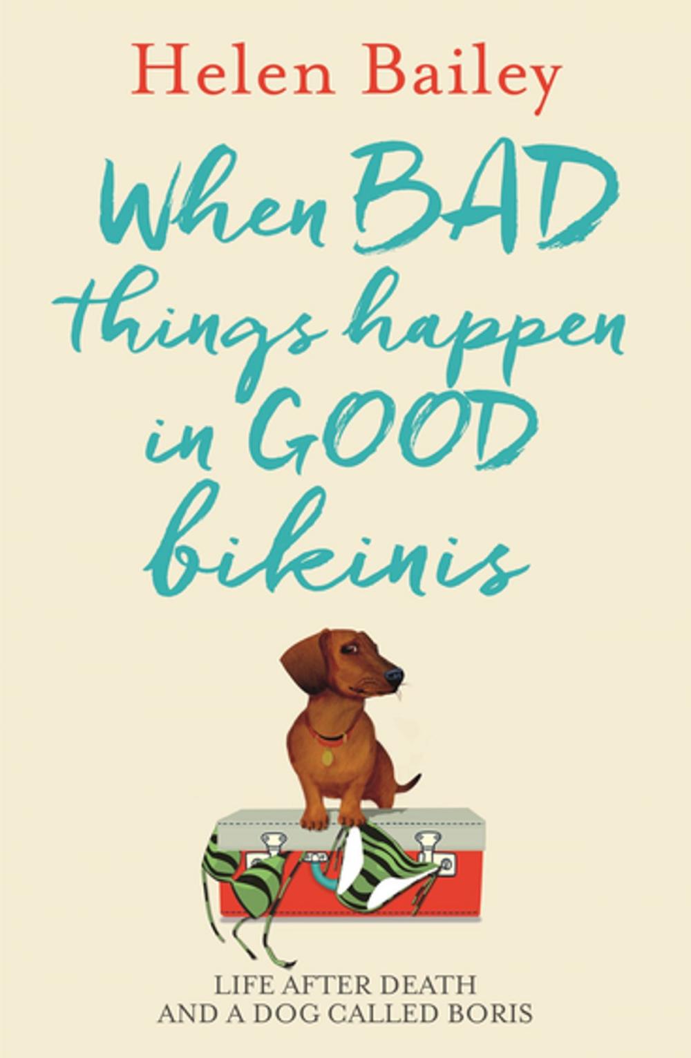 Big bigCover of When Bad Things Happen in Good Bikinis