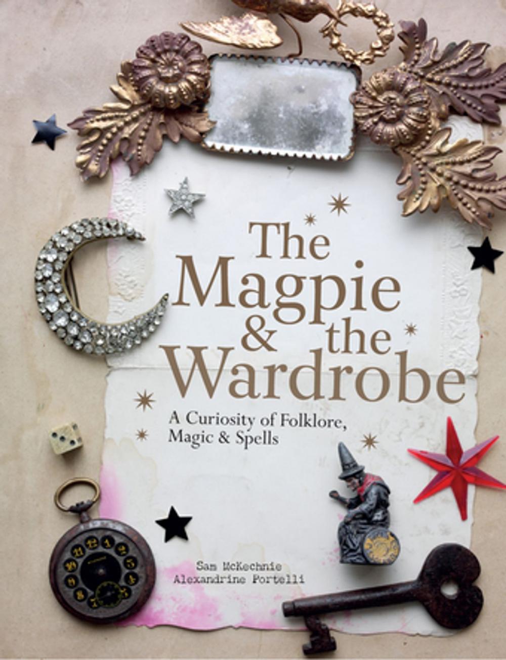 Big bigCover of The Magpie and the Wardrobe